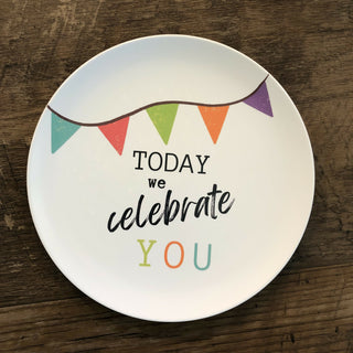 Today we Celebrate YOU plate