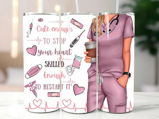 Cute Enough To Stop Your Heart Nursing Student, Personalised Graduation Gift 20oz Tumbler