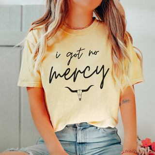 I Got No Mercy Comfort Color Tee - Limeberry Designs