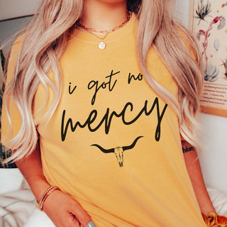 I Got No Mercy Comfort Color Tee - Limeberry Designs