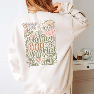 In The Waiting God Is Working Graphic Sweatshirt Back Design - Limeberry Designs