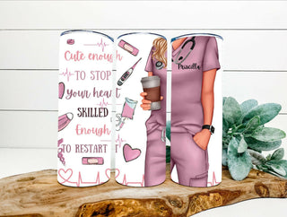 Cute Enough To Stop Your Heart Nursing Student, Personalised Graduation Gift 20oz Tumbler